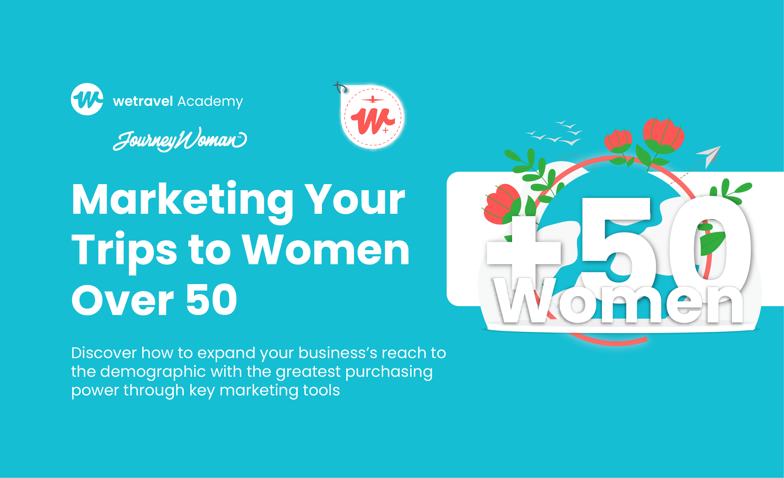 Marketing Your Trips to Women Over 50